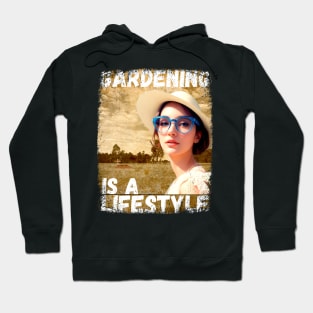 Gardening is a Lifestyle (Scary Funny T-shirt) Hoodie